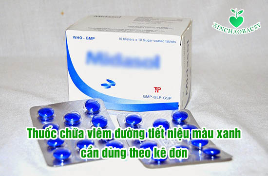 Thuốc chữa viêm đường tiết niệu màu xanh phổ biến